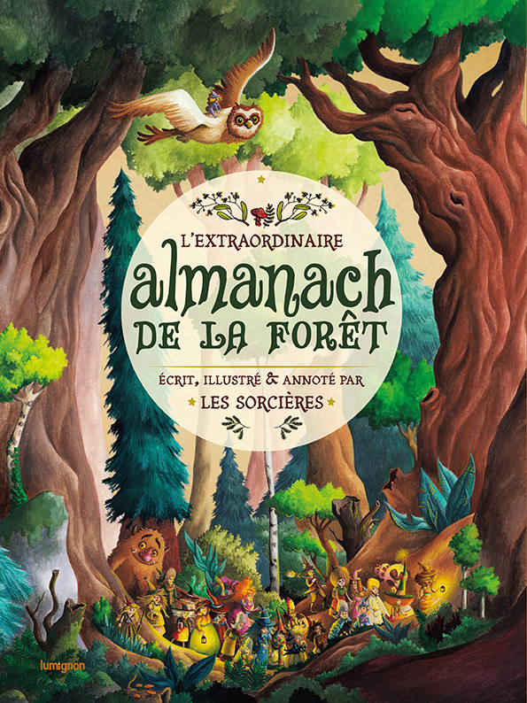 Extraordinaire Almanach de la Forêt