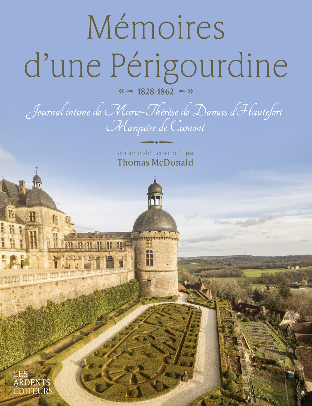 MEMOIRES D'UNE PERIGOURDINE 1828-1862