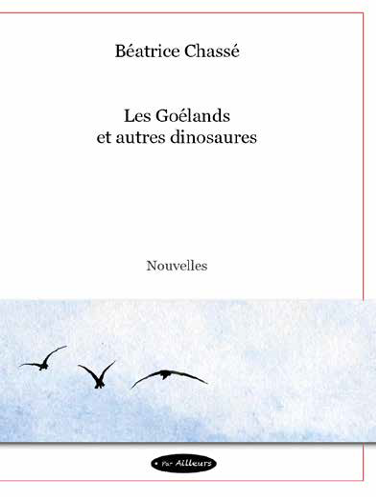 Les Goélands et Autres Dinosaures